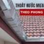 Những điều cần lưu ý khi thoát nước mưa trên mái theo phong thủy?