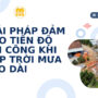 Giải pháp đảm bảo tiến độ thi công khi gặp trời mưa kéo dài