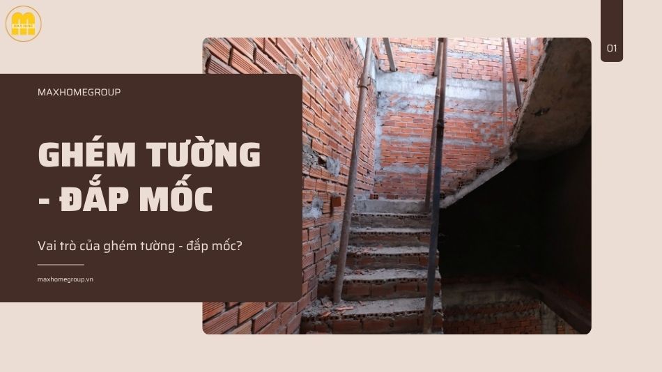 GHÉM TƯỜNG - ĐẮP MỐC LÀ GÌ