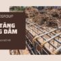 Nguyên tắc bố trí thép tăng cường dầm khi thi công chính xác, đạt hiệu quả nhất
