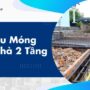 Móng đơn nhà 2 tầng: Thiết kế, bố trí thép & bản vẽ chi tiết