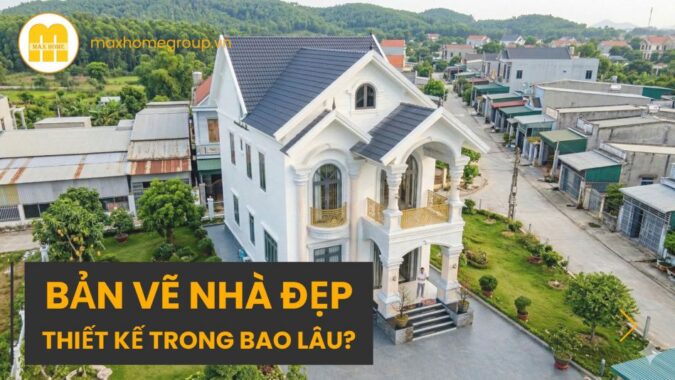 ban-ve-nha-dep-hoan-thanh-trong-bao-lau-2